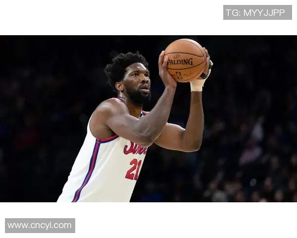 乔尔恩比德在NBA的崛起与未来展望：从新星到超级巨星的蜕变之路